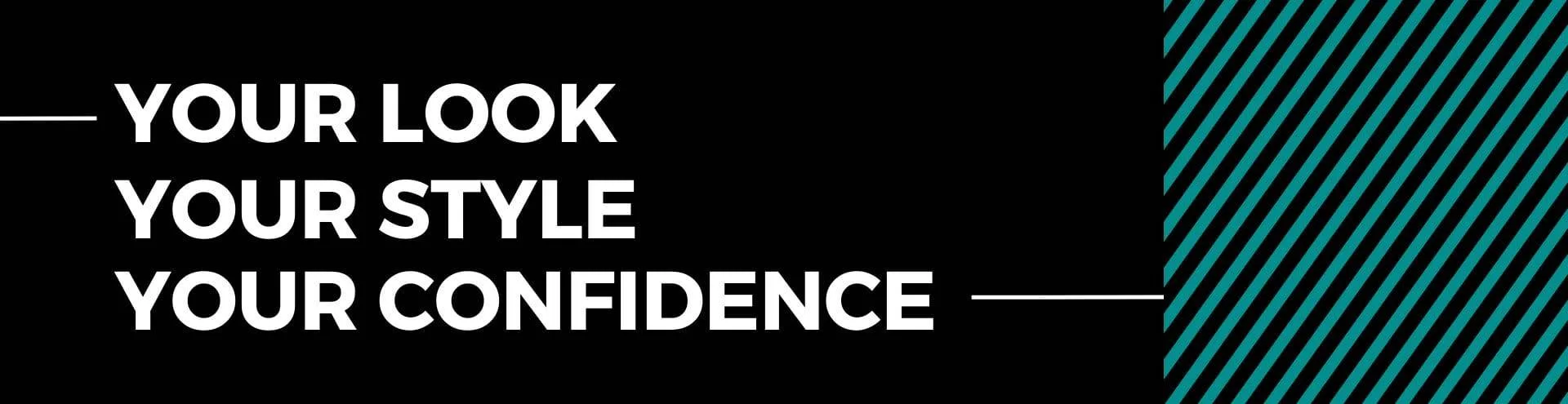 Website Banner Your Look - Your Style - Your Confidence